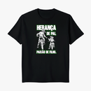Camiseta Dia Dos Pais - Herança